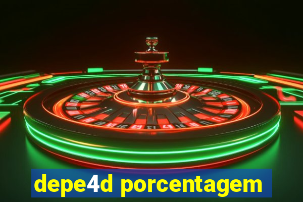 depe4d porcentagem